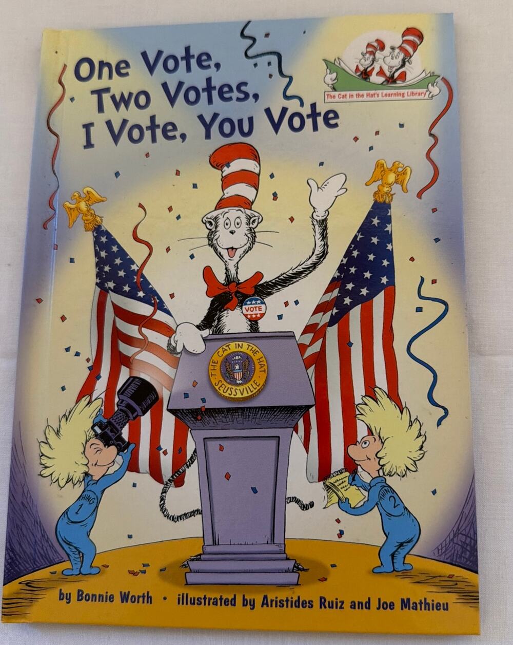 Dr Seuss One Vote Two Votes I Vote You Vote 2016 Hardcover Cat in Hat Like New